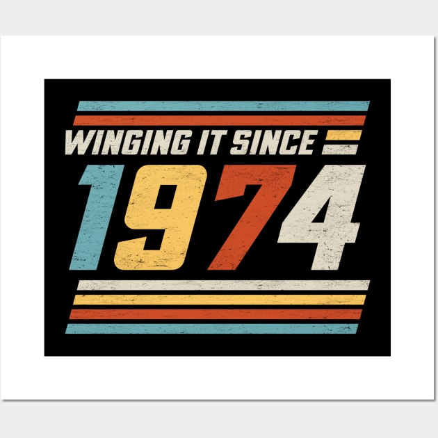 Winging It Since 1974 - Funny 50th Birthday Wall Art by TwistedCharm